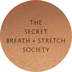 The Secret Breath + Stretch Society